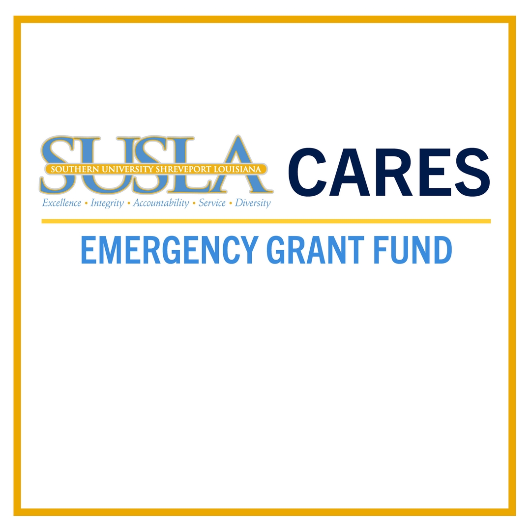 SUSLA Cares Spring 2021 Emergency Grant Funds Southern University System